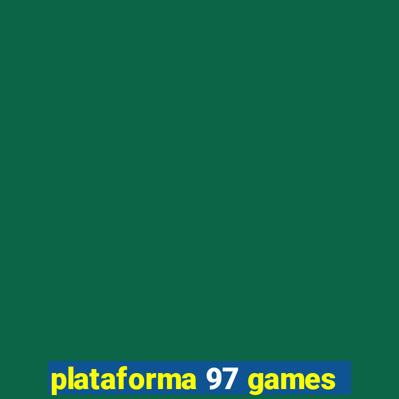 plataforma 97 games